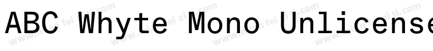 ABC Whyte Mono Unlicensed Trial Reg字体转换